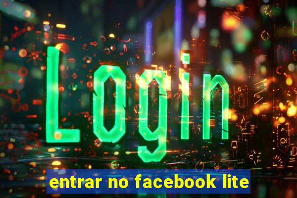 entrar no facebook lite